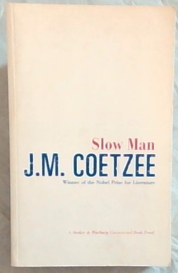Slow Man - Winner of the Nobel Prize for Literature