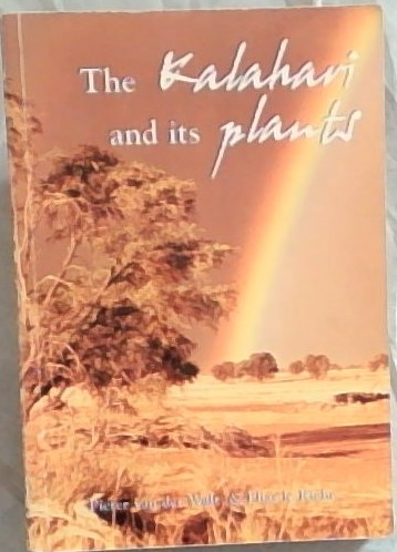 The Kalahari and its Plants