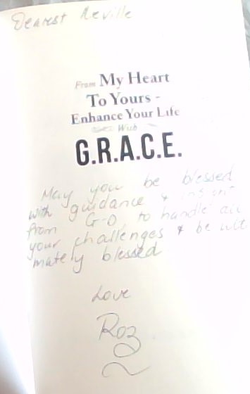 From My Heart To Yours - Enhance Your Life With G.R.A.C.E - Signed and inscribed by the author Roslyn Basserabie ('Tried and tested truths to make the most of your life')