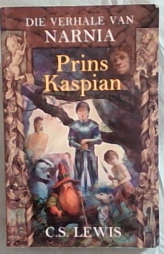 DIE VERHALE VAN NARNIA - Prins Kaspian