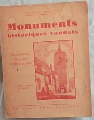 Monuments historiques vaudois -Promenades dans nos vieilles pierres