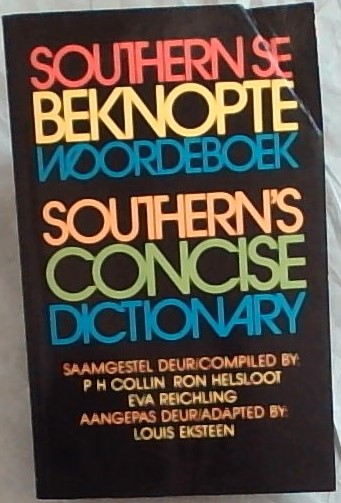 Southern se beknopte woordeboek: Southern's Concise Dictionary English/Afrikaans Translating