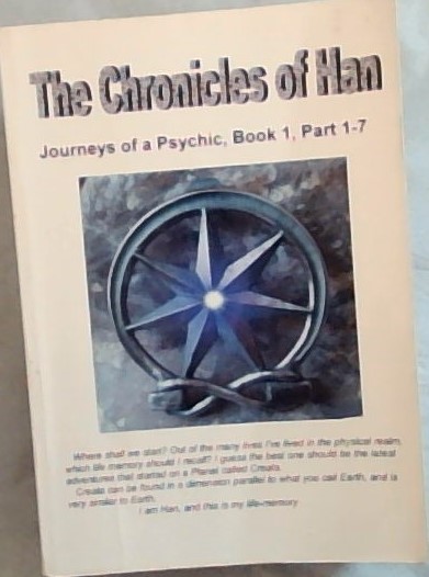 Han Storm: The Chronicles of Han - Journey of a Psychic, Book 1, Part 1 - 7 (Signed by the author, H.Gibson)