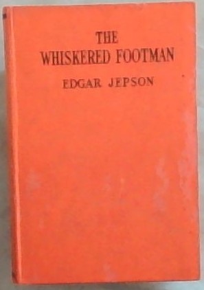 THE WHISKERED FOOTMAN