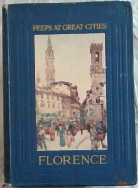 Peeps At Great Cities Florence