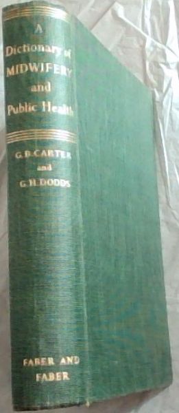 A Dictionary of MIDWIFERY and Public Health