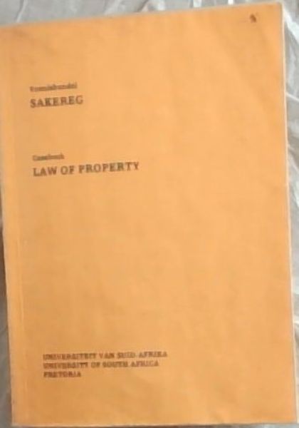 Vonnisbundel Sakereg/ LAW OF PROPERTY. Casebook