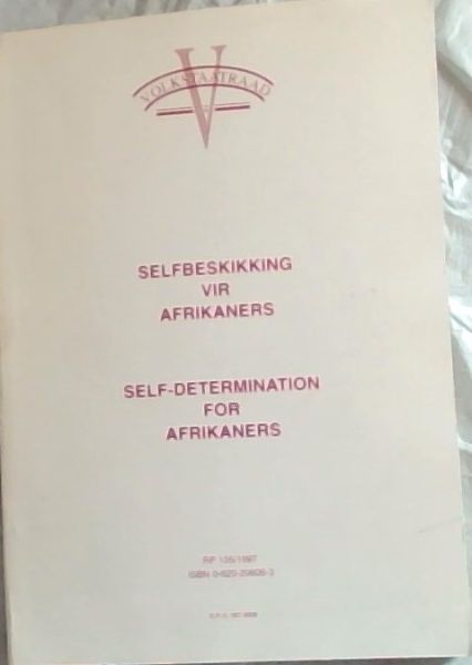 Selfbeskikking vir Afrikaners/Self-determination for Afrikaners: Volkstaatraad (RP 105/1997)