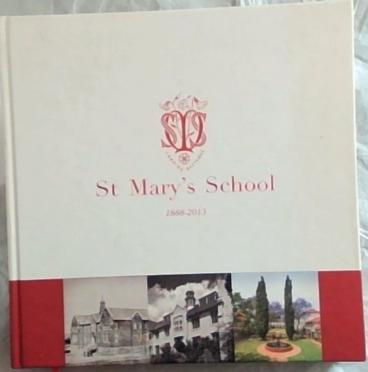 Image for St. Mary's School, 1888-2013: 125 Years St. Mary's School, 1888-2013: 125 Years