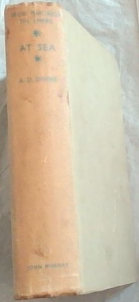 DEEDS THAT HELD THE EMPIRE AT SEA