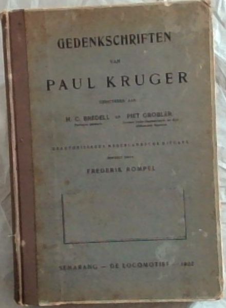 Gedenkschriften Van Paul Kruger (1902) - Geautoriseerde Nederlandche Uitgave, Bewerkt door Frederik Rompel