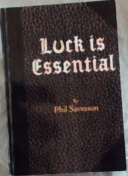 Image for Luck is Essential Luck is Essential