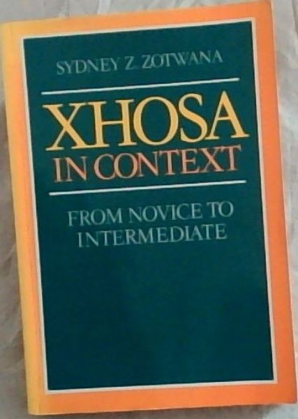 Xhosa in Context: From Novice to Intermediate
