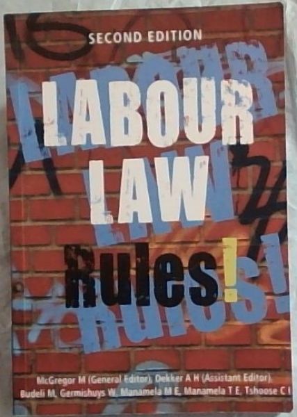 Labour Law Rules! - Second Edition