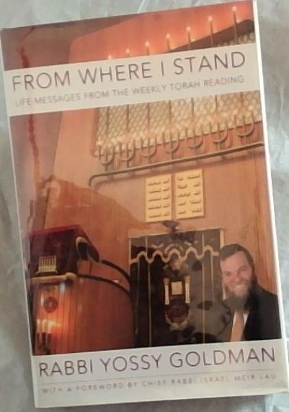 From Where I Stand - Life Messages from the Weekly Torah Reading