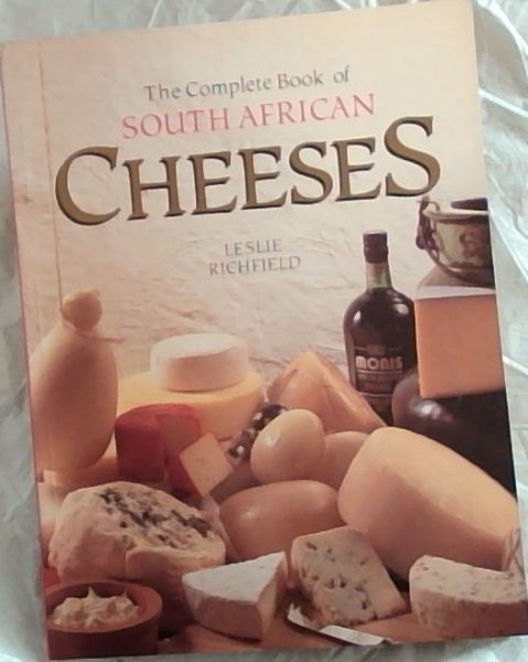 The Complete Book of SOUTH AFRICAN CHEESES