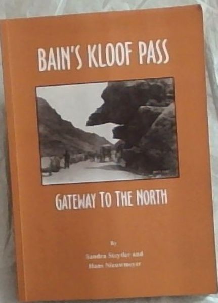 Bain's Kloof Pass : Gateway To The North