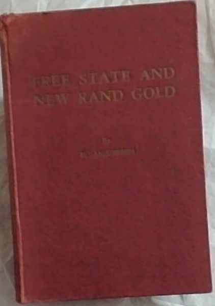 FREE STATE AND NEW RAND GOLD