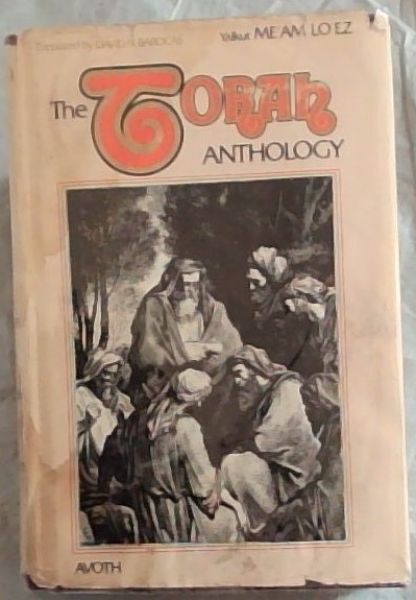 THE TORAH ANTHOLOGY: Me AmLo'ez