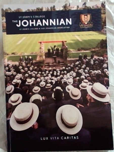 The Johannian - The Magazine of St John's College, Johannesburg Vol XX (20) , No. 4 /2015
