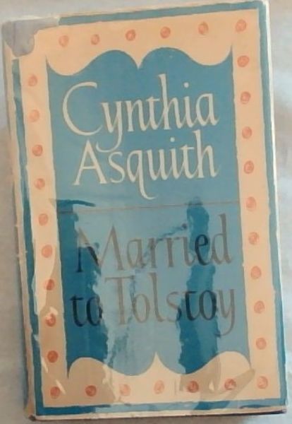 MARRIED TO TOLSTOY - 