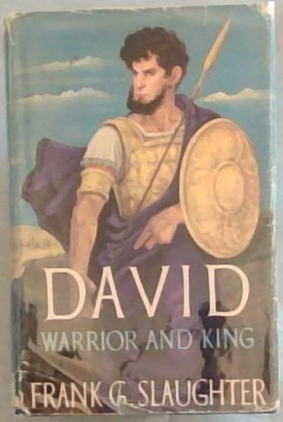 DAVID: Warrior and King
