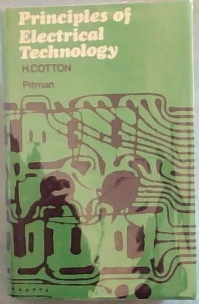 Principles of Electrical Technology