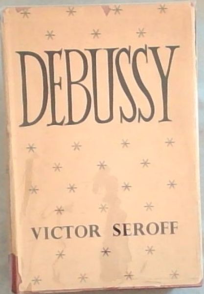 Debyssy: Musician Of France