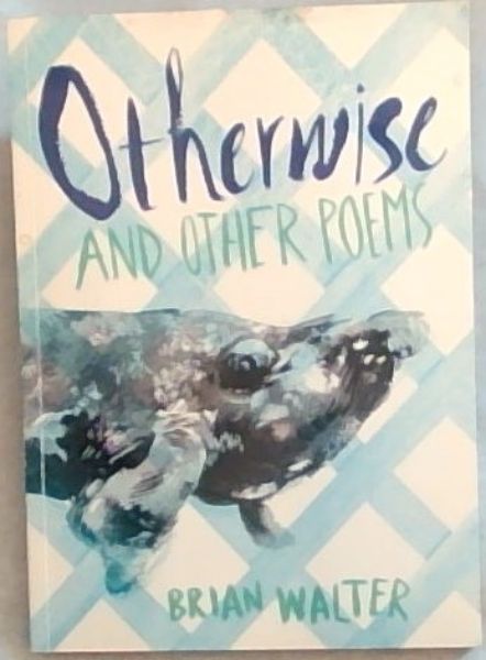 Otherwise and other poems