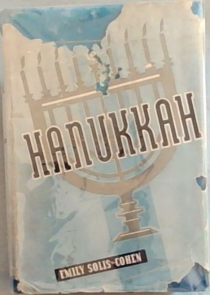 HANUKKAH: The Feast of Lights