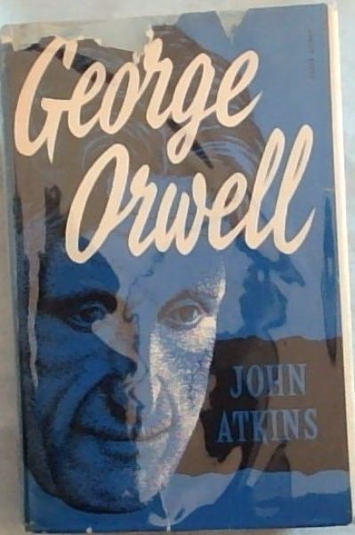 GEORGE ORWELL - (A Literary Study)