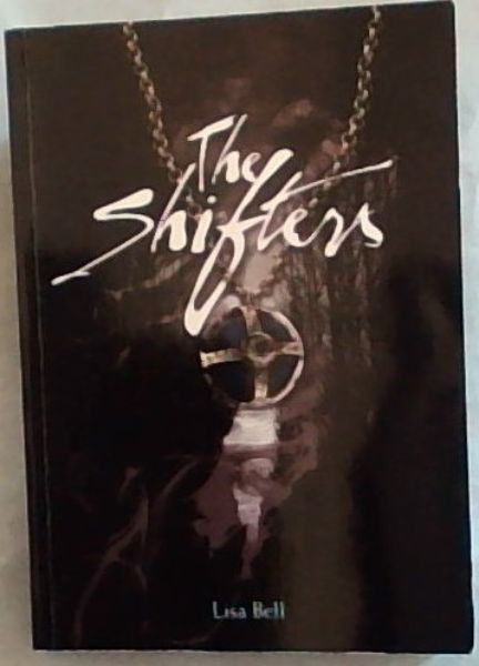 The Shifters - (Signed by the author, Lisa Bell)