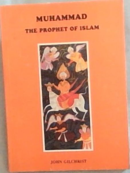 MUHAMMAD: The Prophet of Islam