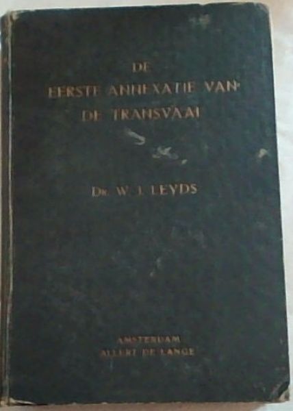 DE EERSTE ANNEXATIE VAN DE TRANSVAAL