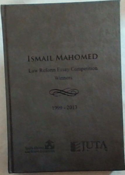 Ismail Mahomed law reform essay competition winners, 1999-2013