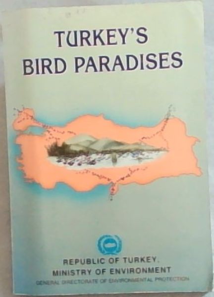 TURKEY'S BIRD PARADISES (Green Series:5)