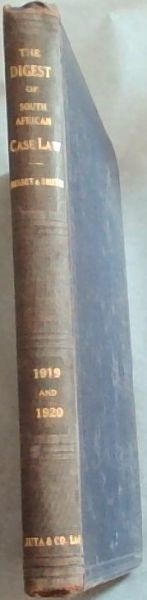 Image for The Digest of South African Case Law Containing the Reported Decisions of the Superior Courts from 1919-1920 The Digest of South African Case Law Containing the Reported Decisions of the Superior Courts from 1919-1920