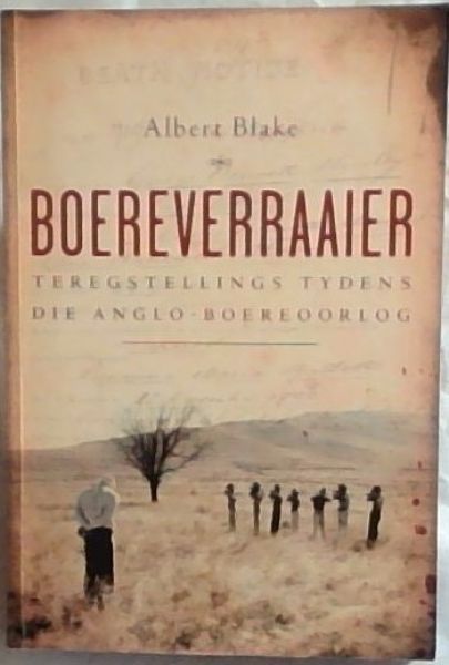 Boereverraaier: Teregstellings tydens die Anglo-Boereoorlog