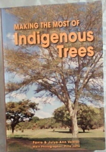 Making the most of indigenous trees