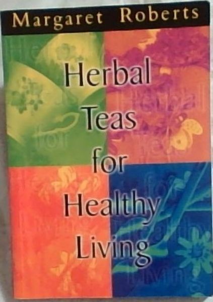 Herbal Teas for Healthy Living