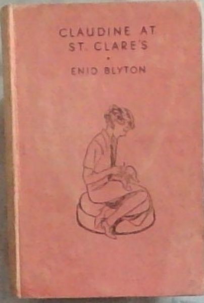 CLAUDINE AT ST. CLARE'S: The Fifth Story of St. Clare's