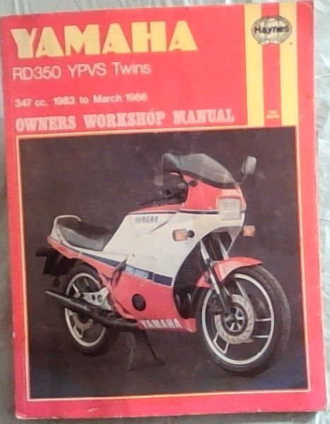 Yamaha RD350YPVS Twins 347cc 1983 to March 1986 Owner's Workshop Manual (Haynes the book)