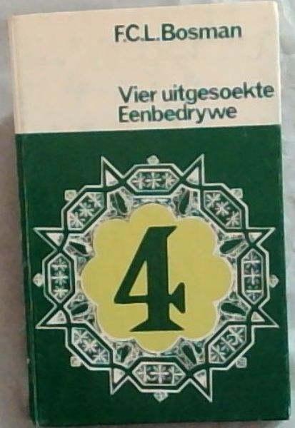 Vier Uitgesoekte Eenbedrywe (Afrikaans Edition)