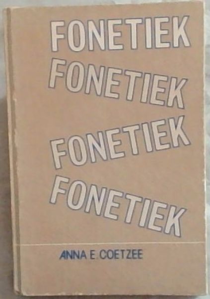 Fonetiek - Reeksredakteur: Prof. Louis Eksteen