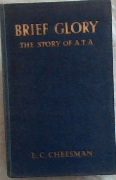 BRIEF GLORY - The Story of A.T.A.