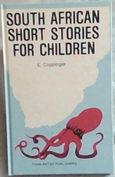 SOUTH AFRICAN SHORT STORIES FOR CHILDREN