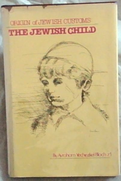 Origin of Jewish customs: The Jewish child