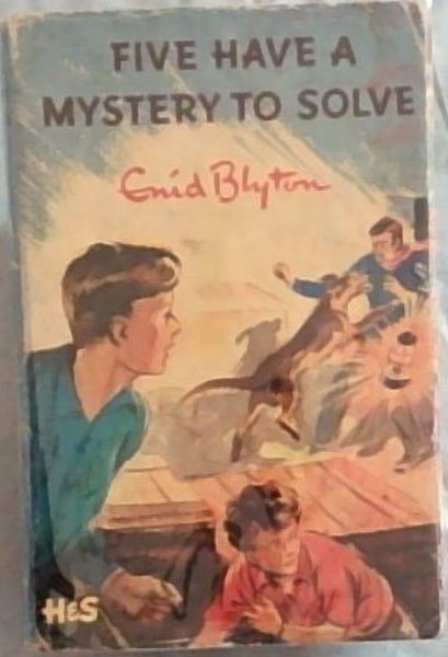 Image for FIVE HAVE A MYSTERY TO SOLVE FIVE HAVE A MYSTERY TO SOLVE