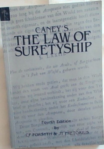Caney's: The law of suretyship in South Africa (Fourth edition)