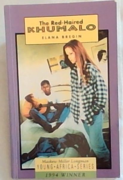 The red-haired Khumalo (Maskew Miller Longman young Africa series)